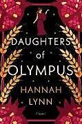 Couverture cartonnée Daughters of Olympus de Hannah Lynn