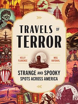 Couverture cartonnée Travels of Terror de Kelly Florence, Meg Hafdahl