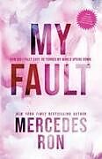 Kartonierter Einband My Fault von Mercedes Ron
