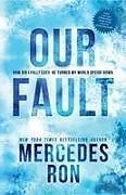 Kartonierter Einband Our Fault von Mercedes Ron