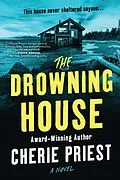 E-Book (epub) Drowning House von Priest Cherie Priest