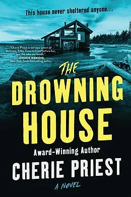 E-Book (epub) Drowning House von Priest Cherie Priest