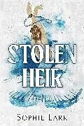 Kartonierter Einband Stolen Heir von Sophie Lark