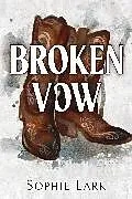 Kartonierter Einband Broken Vow von Sophie Lark