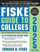 Couverture cartonnée Fiske Guide to Colleges 2025 de Edward B. Fiske