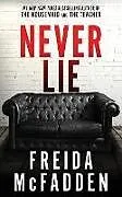 Kartonierter Einband Never Lie von Freida McFadden
