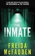 Kartonierter Einband The Inmate von Freida McFadden