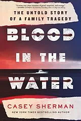 Kartonierter Einband (Kt) Blood in the Water von Casey Sherman