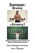 E-Book (epub) Samson: Brawny or Scrawny? von Paul J. Verheyden