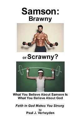 E-Book (epub) Samson: Brawny or Scrawny? von Paul J. Verheyden