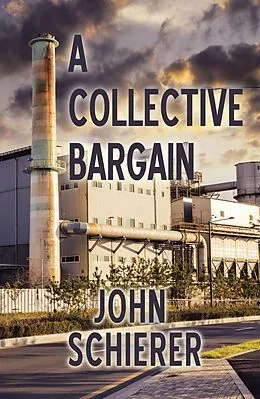 E-Book (epub) A Collective Bargain von John Schierer