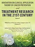 E-Book (epub) Innovation on Clinical Application Theory of Cancer Prevention and Treatment Research in the 21St Century von Bin Wu, Xu Ze, Xu Jie