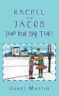 E-Book (epub) Rachel and Jacob Join the Big Top! von Janet Martin