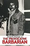 E-Book (epub) The Provocative Barbarian von Samuel W. Geissinger Jr.
