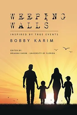 E-Book (epub) Weeping Walls von Bobby Karim