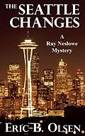 E-Book (epub) The Seattle Changes von Eric B. Olsen