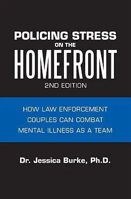 E-Book (epub) Policing Stress on the Homefront von Jessica Burke Ph. D.