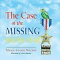 E-Book (epub) The Case of the Missing Silver Star von Marie-Louise Meyers
