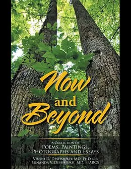 E-Book (epub) Now and Beyond von Vinod D. Deshmukh MD, Sunanda V. Deshmukh MD FFARCS