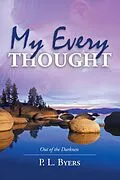 E-Book (epub) My Every Thought von P. L. Byers