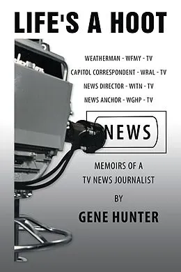 E-Book (epub) Life's a Hoot von Gene Hunter