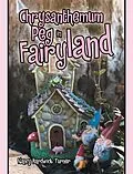 E-Book (epub) Chrysanthemum Peg in Fairyland von Nancy Hardwick Turner