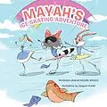 E-Book (epub) Mayah's Ice Skating Adventure von Raashida Janear Moore-Brisco