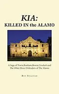 E-Book (epub) Kia: Killed in the Alamo von Roy Sullivan