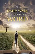 E-Book (epub) A Daily Walk Through the Word von Bud Atkinson