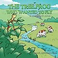 E-Book (epub) The Tree Frog Who Wanted to Fly von Mark Anderson
