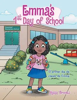 E-Book (epub) Emma's 1St Day of School von Alyssa Brooks