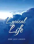 E-Book (epub) Lyrical Life von Eric Jan Larsen