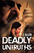E-Book (epub) Deadly Untruths von P. J. Allen