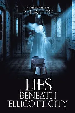 E-Book (epub) Lies Beneath Ellicott City von P. J. Allen