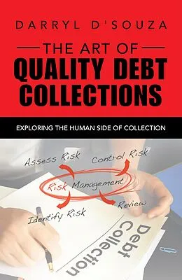 E-Book (epub) The Art of Quality Debt Collections von Darryl D'Souza