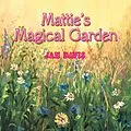 E-Book (epub) Mattie's Magical Garden von Jan Davis