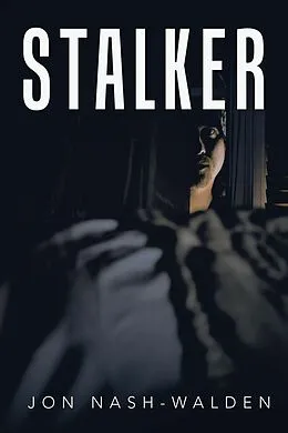 E-Book (epub) Stalker von Jon Nash-Walden