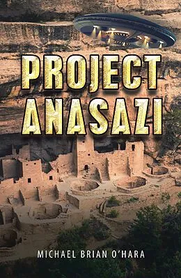 E-Book (epub) Project Anasazi von Michael Brian O'Hara