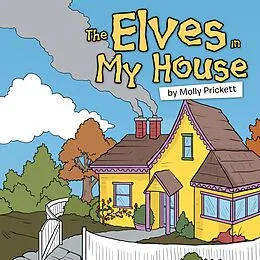 E-Book (epub) The Elves in My House von Molly Prickett
