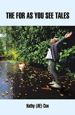 E-Book (epub) The for as You See Tales von Kathy Cox