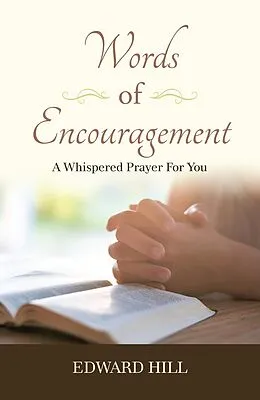 E-Book (epub) Words of Encouragement von Edward Hill