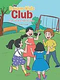 E-Book (epub) The Dream-Kidz Club von Joy LaFrance Youngs