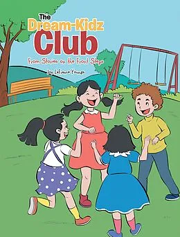 E-Book (epub) The Dream-Kidz Club von Joy LaFrance Youngs