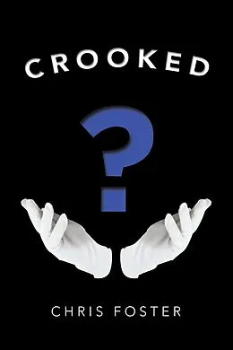 E-Book (epub) Crooked von Chris Foster