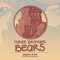 E-Book (epub) Three Brother Bears von Stephen Grant