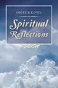 Couverture cartonnée Spiritual Reflections de Dhburrows