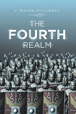 E-Book (epub) The Fourth Realm von J. Wayne Stillwell