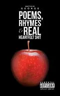 E-Book (epub) Poems, Rhymes & Real Heartfelt Shit von George