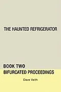 E-Book (epub) The Haunted Refrigerator von Dave Veith