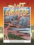 E-Book (epub) The Lost Giraffe von Kenneth B. Melvin